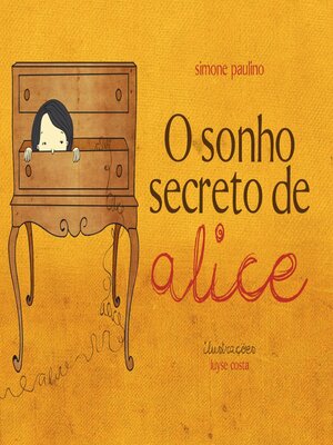 cover image of O Sonho Secreto de Alice